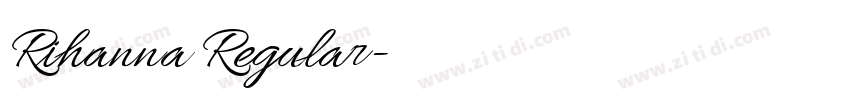 Rihanna Regular字体转换 Rihanna Regular字体转换